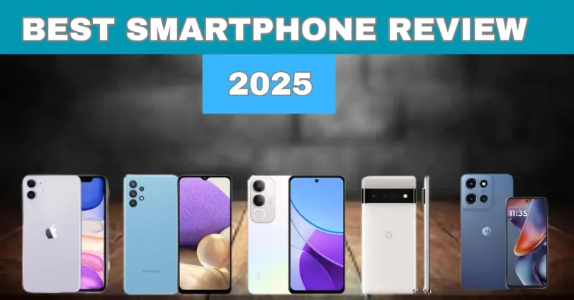 best smart phone reviews 2025 for every budgets
