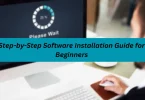 step by step software installation guide for beginners